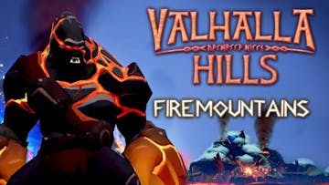 Valhalla Hills: Fire Mountains DLC
