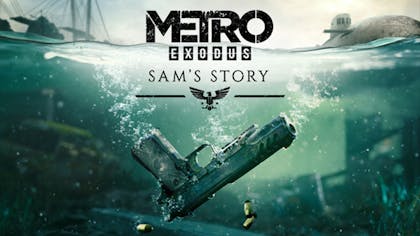Metro Exodus - Sam's Story - DLC