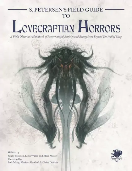 S. Petersen’s Field Guide to Lovecraftian Horrors