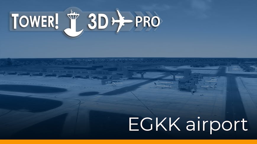 Tower!3D Pro - EGKK airport