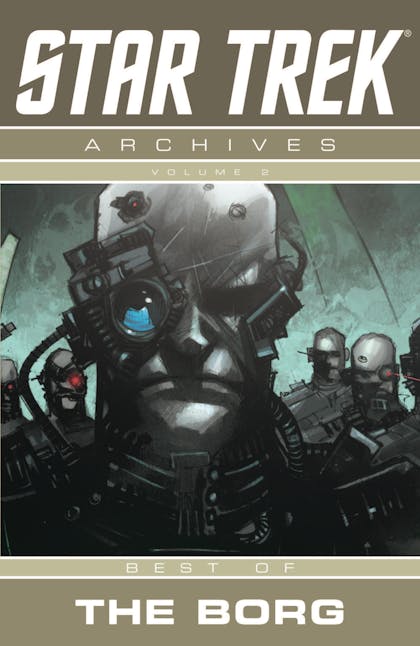 Star Trek Archives Volume 2: Best of the Borg