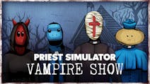 Product cover for Priest Simulator: Vampire Show
