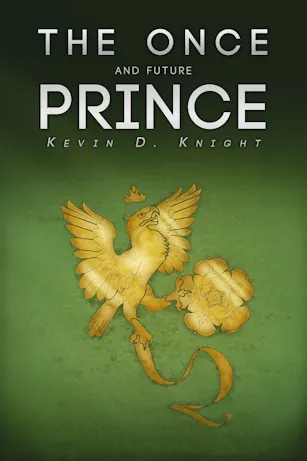 The Once and Future Prince