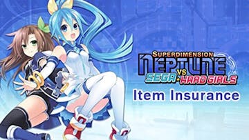 Superdimension Neptune VS Sega Hard Girls - Item Insurance DLC