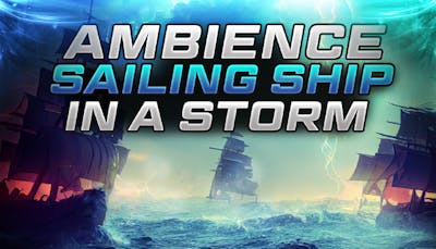 Ambient Video Game Music – Sailing Ship In a Storm