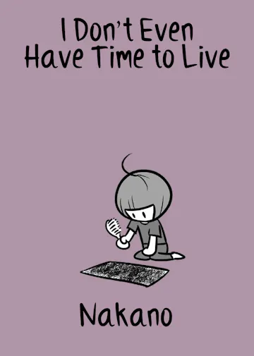 Product cover for I Don't Even Have Time to Live Chapter 14 - 20