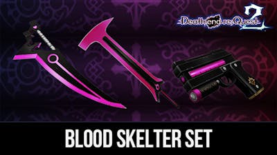 Death end re;Quest 2 - Blood Skelter Set