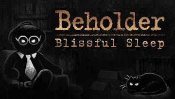 Beholder - Blissful Sleep DLC