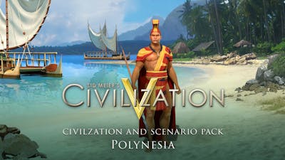 Sid Meier's Civilization® V: Civilization and Scenario Pack: Polynesia