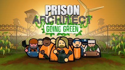 Prison Architect: Going Green - DLC