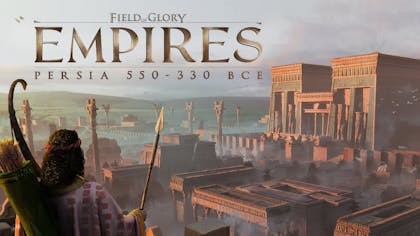 Field of Glory: Empires - Persia 550 - 330 BCE - DLC