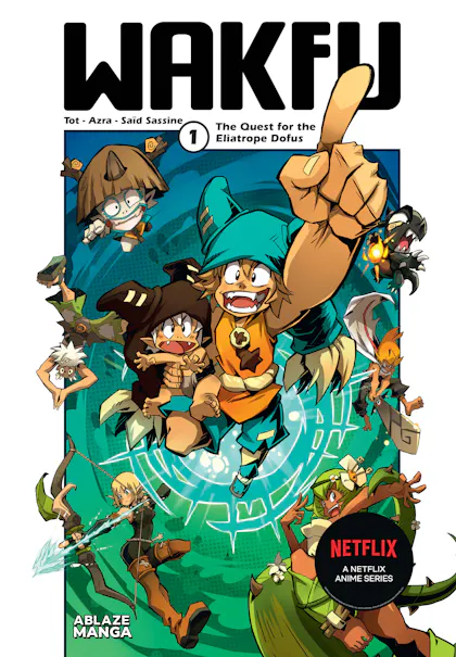 Wakfu Vol 1: The Quest For The Eliatrope Dofus