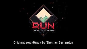 RUN: The world in-between Soundtrack