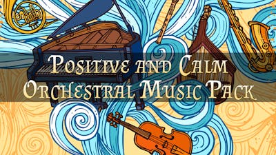 Positive and Calm Orchestral Music Pack