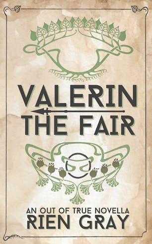 Valerin the Fair - Out of True Series - Book 1