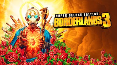 Borderlands 3 - Super Deluxe Edition