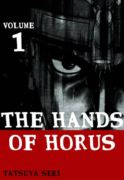 The Hands of Horus Volume 1