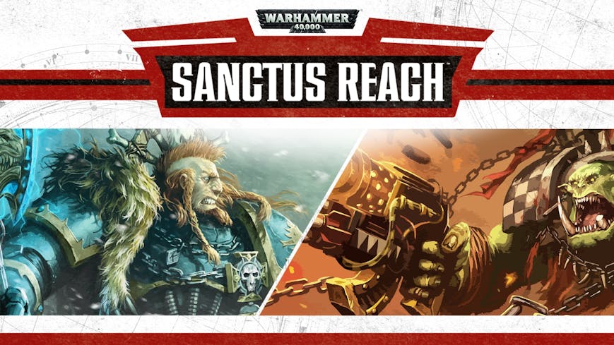 Warhammer 40,000: Sanctus Reach