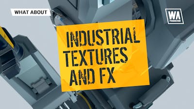 Industrial Textures and FX