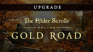 The Elder Scrolls Online Upgrade: Gold Road - DLC