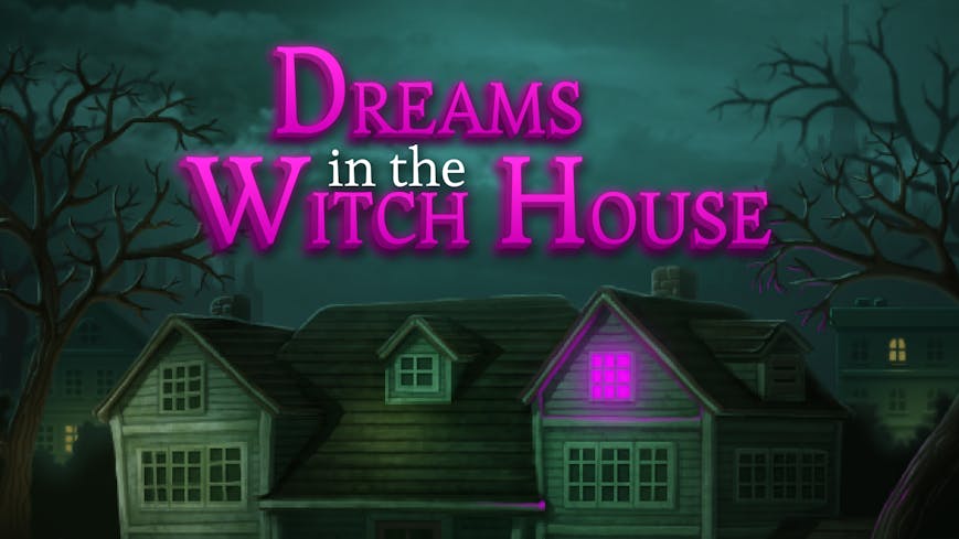 Dreams in the Witch House