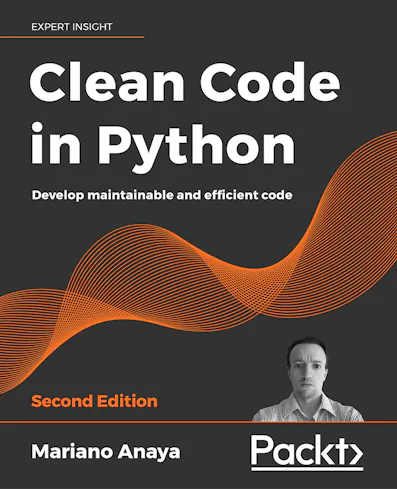 Clean Code in Python - Second Edition