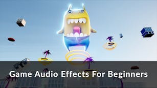 Game Audio Effects for Beginners