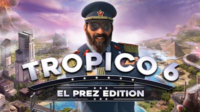 Tropico 6 - El Prez Edition