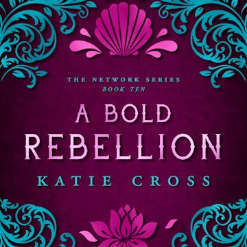 Product cover for A Bold Rebellion | Book 10 The Network Series AudioBook