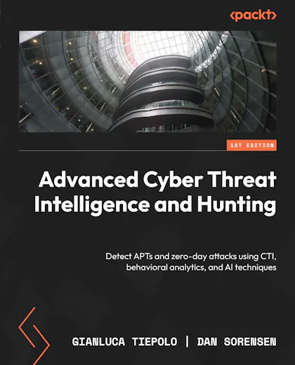 Advanced Cyber Threat Intelligence and Hunting