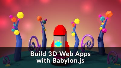 Build 3D Web Apps with Babylon.js