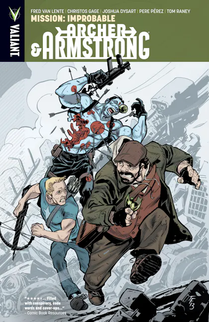 Archer & Armstrong Vol 5 Mission Improbable