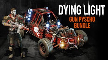 Dying Light - Gun Psycho Bundle