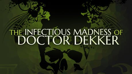 Product cover for The Infectious Madness of Doctor Dekker
