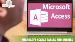 Microsoft Access Tables and Queries