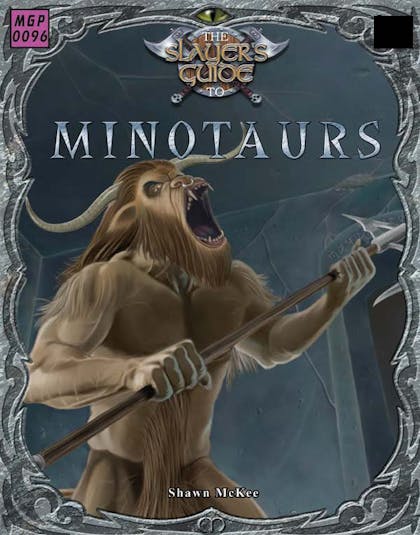 The Slayer's Guide to Minotaurs