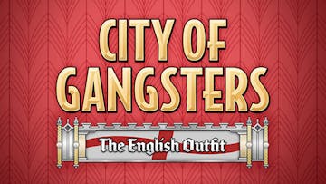 City of Gangsters: The English Outfit