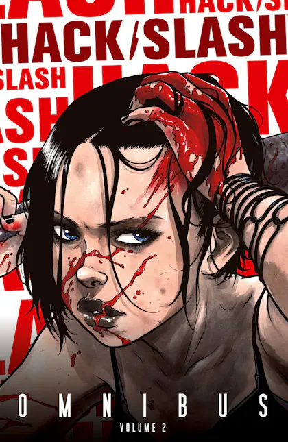 Hack/Slash Omnibus Vol. 2