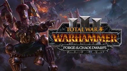 Product cover for Total War: WARHAMMER III - Forge of the Chaos Dwarfs - DLC