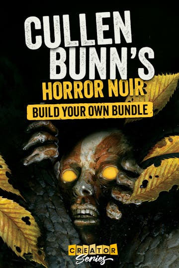 Product cover for Cullen Bunn's Horror Noir Build your own Bundle