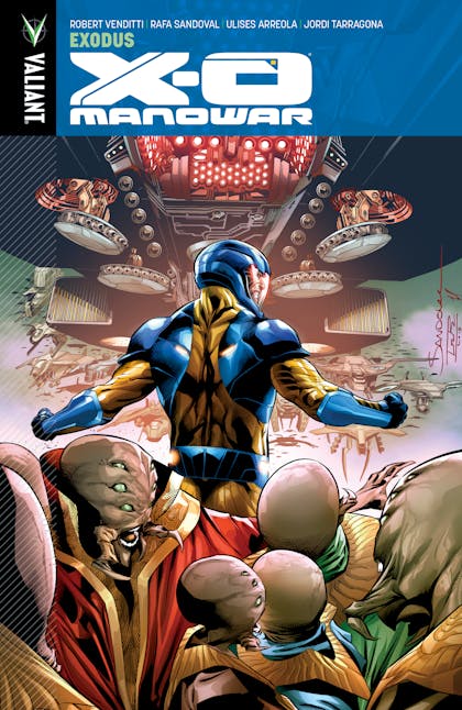 X-O Manowar, Vol. 10: Exodus