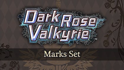 Dark Rose Valkyrie: Marks Set - DLC