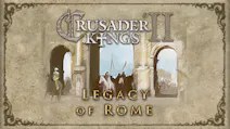 Product cover for Crusader Kings II: Legacy of Rome