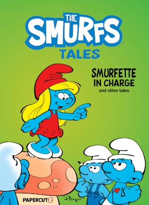 The Smurfs Tales #2: Smurfette in Charge and other stories