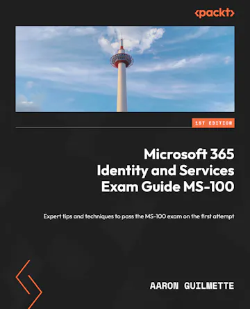 Product cover for Microsoft 365 Identity and Services Exam Guide MS-100