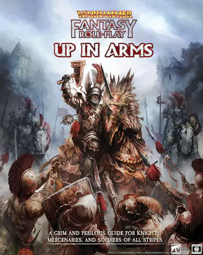 Warhammer Fantasy Roleplay Up in Arms