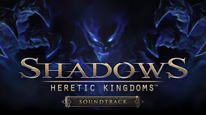 Shadows: Heretic Kingdoms - Official Soundtrack - DLC