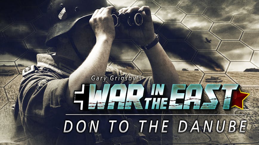 Gary Grigsby's War in the East: Don to the Danube