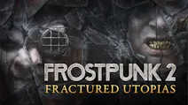 Product cover for Frostpunk 2: Fractured Utopias