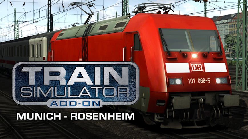 Train Simulator: Munich - Rosenheim Route Add-On